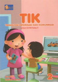 Image of TIK 2 : Teknologi Informasi dan Komunikasi