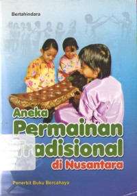 Image of Aneka Permainan Tradisional di Nusantara