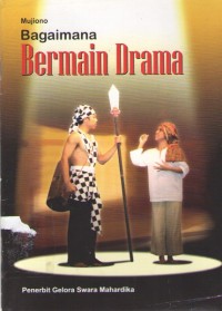 Image of Bagaimana Bermain Drama