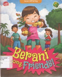 Image of Berani dong friends!