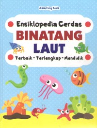 Image of Ensiklopedia Cerdas : Binatang Laut