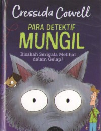 Image of Para Detektif Mungil : Bisakah Serigala Melihat dalam Gelap?