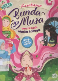 Image of Kesabaran Bunda Musa dan 13 Kisah Wanita Lainnya