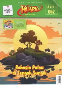 Image of Kuark 1 : Rahasia Pulau di Tengah Sungaii