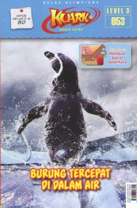 Image of Kuark 3 : Burung Tercepat Di Dalam Air
