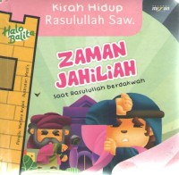Image of Zaman Jahiliah : Saat Rasulullah Berdakwah