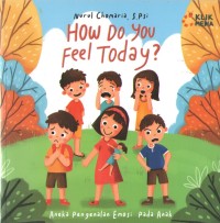 Image of How Do You Feel Today ?