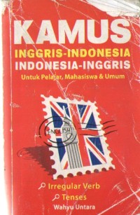 Image of Kamus Inggris - Indonesia Untuk Pelajar, Mahasiswa & Umum