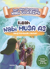 Image of Kisah Nabi Musa AS Sang Pembelah Lautan