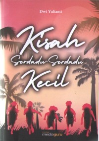 Image of Kisah Serdadu-Serdadu Kecil