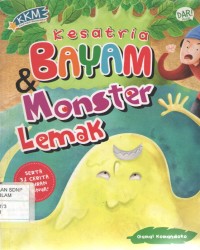 Image of Kesatria bayam dan Monster Lemak : Serta 31 Cerita Sayuran Lainnya!