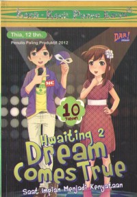 Image of Hwaiting 2 Dream Comes True : Saat Impian Menjadi Kenyataan
