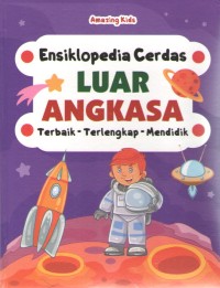 Image of Ensiklopedia Cerdas : Luar Angkasa