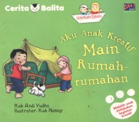 Image of Aku Anak Kreatif Main Rumah-Rumahan
