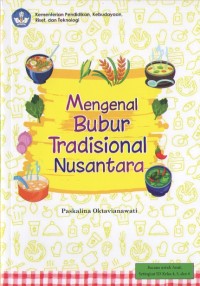 Image of Mengenal Bubur Tradisional Nusantara
