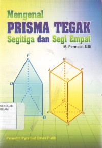 Image of Mengenal Prisma Tegak Segitiga dan Segi Empat