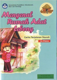 Image of Mengenal Rumah Adat Lebong : Cerita Perjalanan Naurah