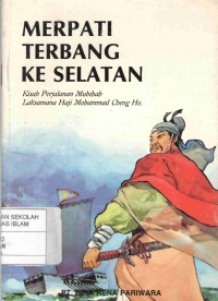 Image of Merpati Terbang Ke Selatan : Kisah Perjalanan Muhibah