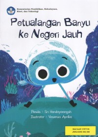 Image of Petualangan Banyu Ke Negeri Jauh