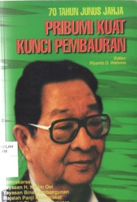 Image of Pribumi Kuat Kunci Pembauran : 70 Tahun Junus Jahja