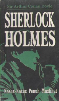 Image of Sherlock Holmes : Kasus-Kasus Penuh Muslihat