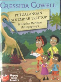 Image of Petualangan Si Kembar Treetop : Si Kembar Bertemu Hatzegopteryx