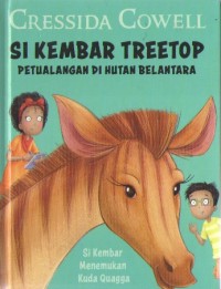 Image of Si Kembar Treetop : Si Kembar Menemukan Kuda Quagga