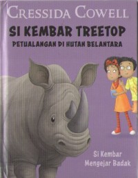 Image of Si Kembar Treetop : Si Kembar Mengejar Badak